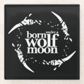 Poëtisch geboren onder Wolf Moon Claws Glazen Onderzetter (Voorkant)