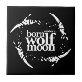 Poëtisch geboren onder Wolf Moon Claws Tegeltje (Voorkant)