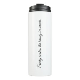 Poetry Evokes Thermal Tumbler Thermosbeker