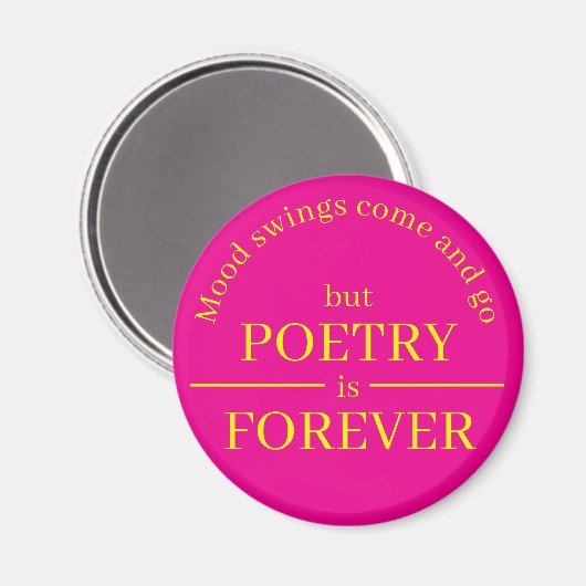 Poetry is Forever Magnet (Voorkant / Achterkant)