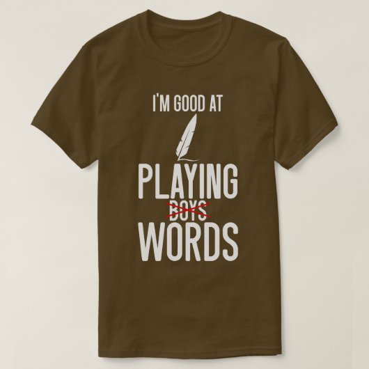 Poëzie Ik ben goed in het spelen van WordsBoys T-shirt (Design voorkant)