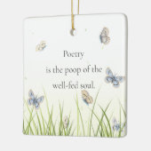 "Poëzie is de poep van de welgevoede ziel" Keramisch Ornament (Links)