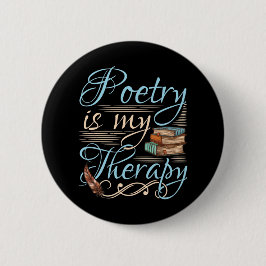 Poëzie is mijn medicijnschrijfster voor cute Poet Ronde Button 5,7 Cm