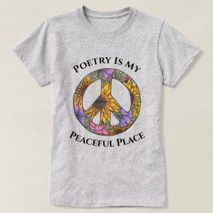 Poëzie Is Mijn Vredige Plek Bloem T Shirt 