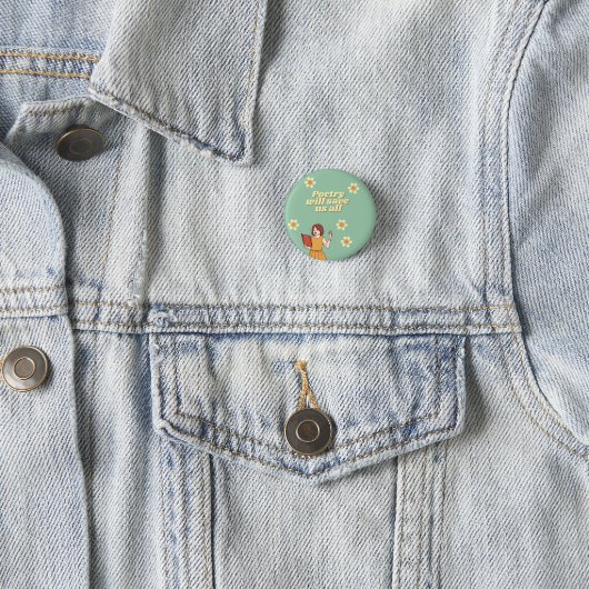 "Poëzie zal ons allemaal redden" knop Ronde Button 3,2 Cm (In situ)