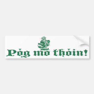 Pog Mo Thoin Bumpersticker