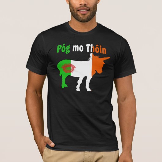 Pog Mo Thoin - Irish Humor T-shirt (Voorkant)