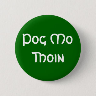 Pog Mo Thoin Ronde Button 5,7 Cm