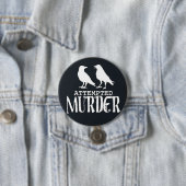 poging tot doodslag ronde button 7,6 cm (In situ)