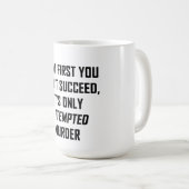 Poging tot moord koffiemok (Voorkant rechts)