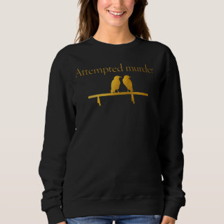 Poging tot moord T-shirt Funny Kraai Kraaien Donke