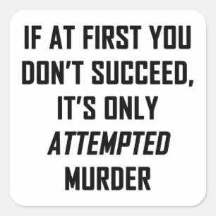 Poging tot moord vierkante sticker