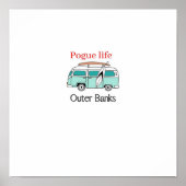 Pogue Life Buitenste banken Poster (Voorkant)