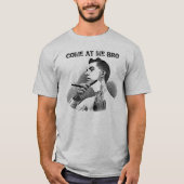 Pogue Thoughts: Kom naar me toe, Bro T-shirt (Voorkant)