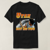 Point Break Utah Get Me 2 TShirt TShirt (Design voorkant)