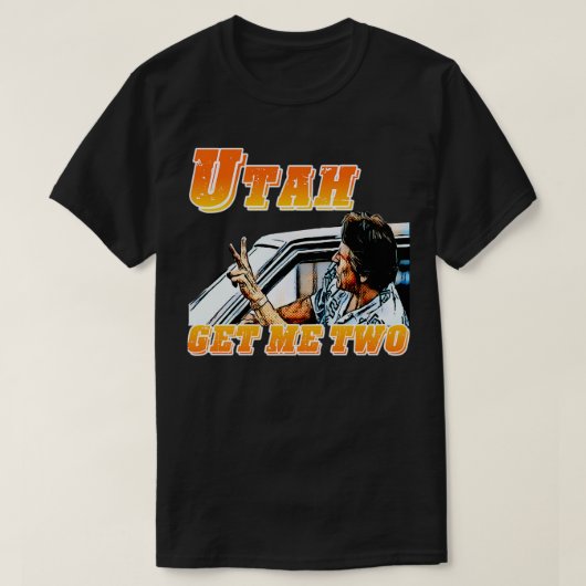 Point Break Utah Get Me 2 TShirt TShirt (Design voorkant)