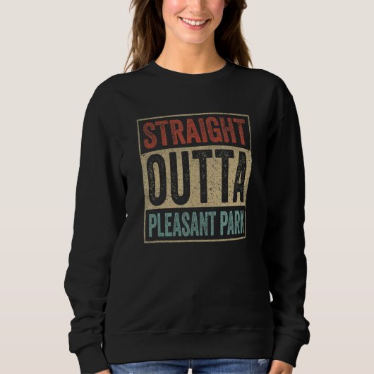 Point Pleasant Park Merchandise Straight Outta Ple Trui (Voorkant)