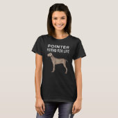 Pointer Vriend Voor Het Leven Honden Vriendschap T-shirt (Voorkant volledig)