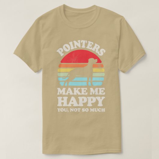 Pointers maken me een gelukkige Sunset Retro voor  T-shirt (Design voorkant)