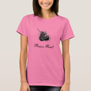 Poison Boot! T-shirt