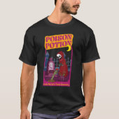 Poison Potion Lady Merlot's giftige coction T-shirt (Voorkant)