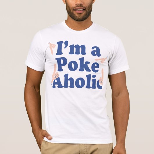 Poke Aholic t-shirt (Voorkant)
