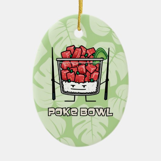 Poke bowl Hawaii ruw vissla, aku Keramisch Ornament (Voorkant)