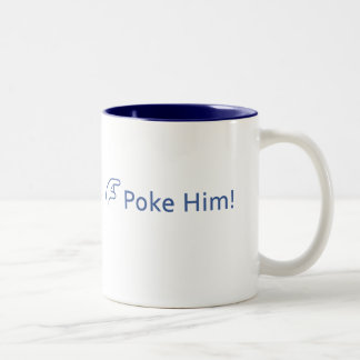 "Poke hem!"  Two-Tone Mok met catchy slogan.