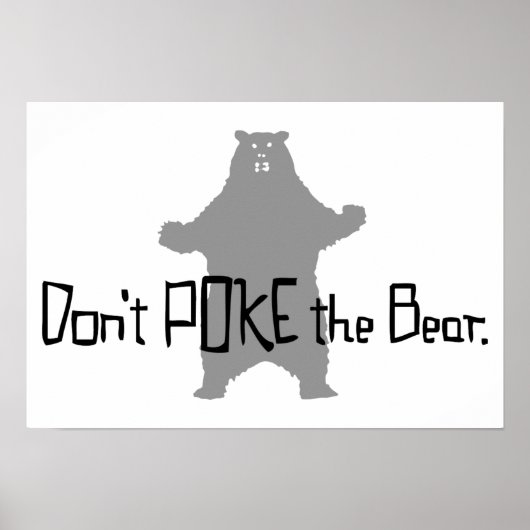 Poke het BEER niet Poster (Voorkant)