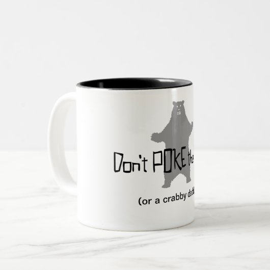 Poke het BEER niet Tweekleurige Koffiemok (Voorkant links)