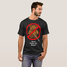 Poke het Beer Shirt niet