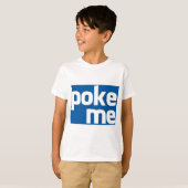 Poke me t-shirt (Voorkant volledig)