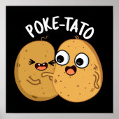 Poke-tato Funny Potato Pun Dark BG Poster (Voorkant)