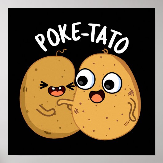 Poke-tato Funny Potato Pun Dark BG Poster (Voorkant)