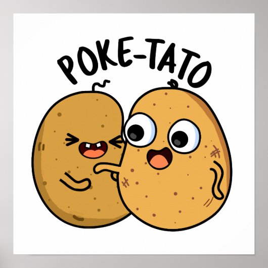 Poke-tato Funny Potato Pun Poster (Voorkant)
