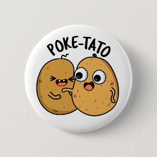 Poke-tato Funny Potato Pun Ronde Button 5,7 Cm