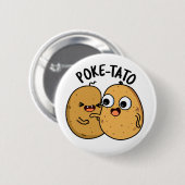 Poke-tato Funny Potato Pun Ronde Button 5,7 Cm (Voorkant /achterkant)