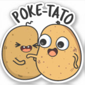 Poke-tato Funny Potato Pun Sticker (Voorkant)
