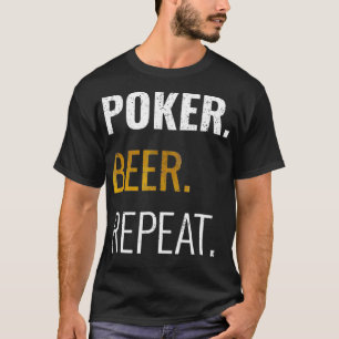 Poker Beer Herhalen voor theas Holdem Casino Fans  T-shirt