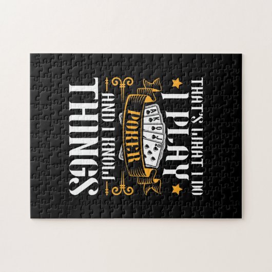 Poker dat is wat ik speel legpuzzel (Horizontaal)