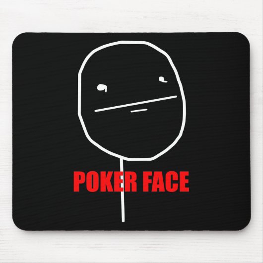 Poker Face Meme Muismat (Voorkant)