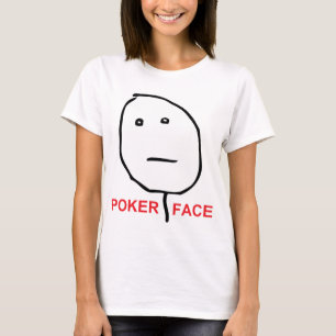 Poker Face Rage Face Meme T-shirt