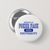 Poker Face University Ronde Button 5,7 Cm (Voorkant /achterkant)