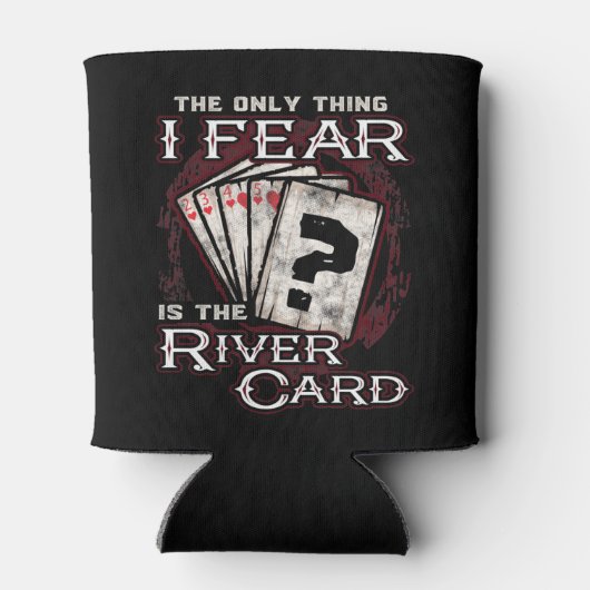 Poker het enige wat ik vrees is de rivierkaart blikjeskoeler (Achterkant)