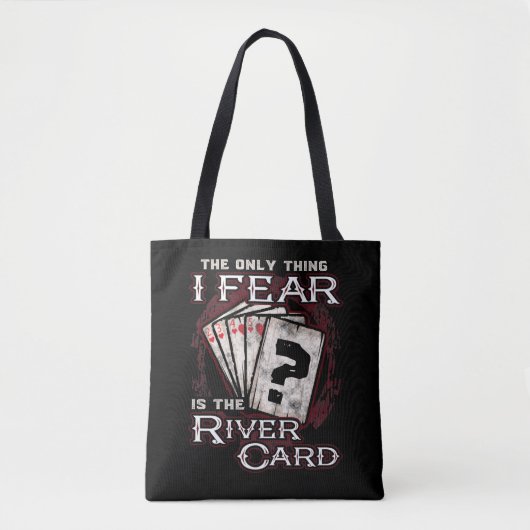 Poker het enige wat ik vrees is de rivierkaart tote bag (Voorkant)