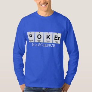 POKER - Het is wetenschap T-shirt