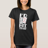 Poker ID hit dat gokken Texas Hold em Kaart spel T-shirt (Voorkant)