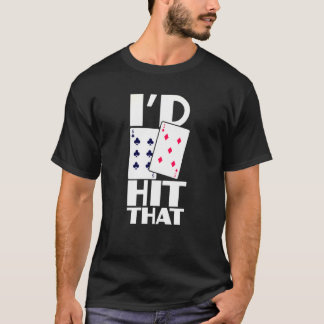 Poker ID hit dat gokken Texas Hold em Kaart spel T-shirt