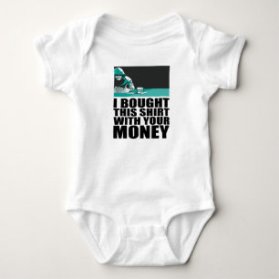 Poker - Ik heb dit Shirt gekocht met je geld