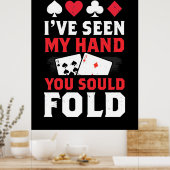 Poker ik heb mijn hand gezien... dat je zou moeten poster (Keuken)